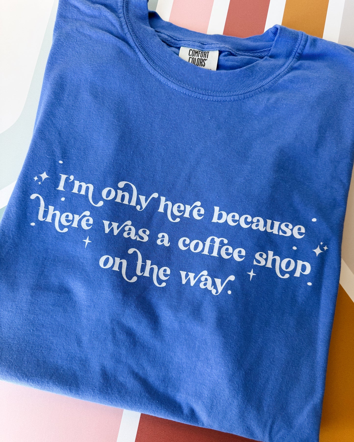 Only Here Because Graphic Tee