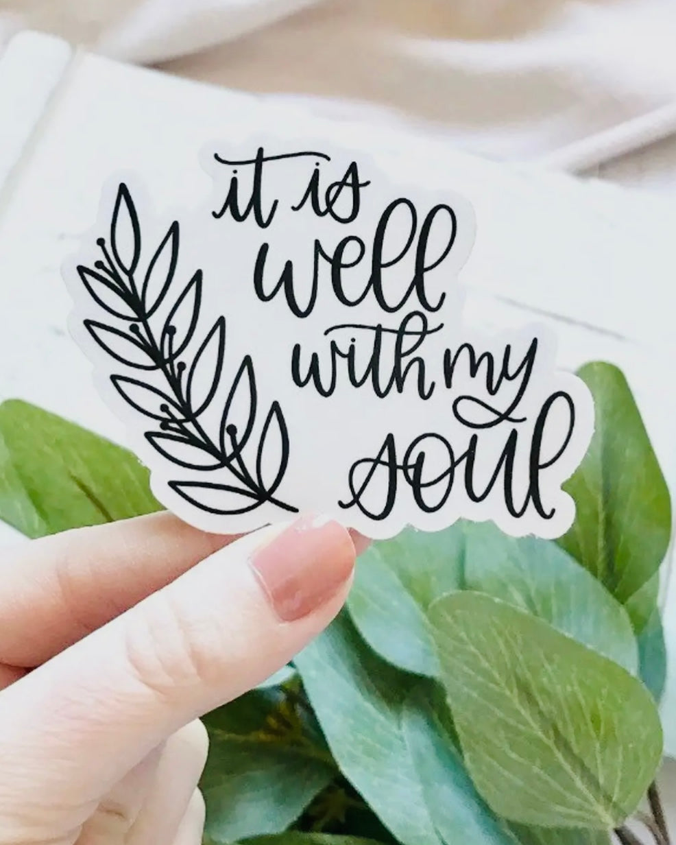 Well With My Soul Sticker