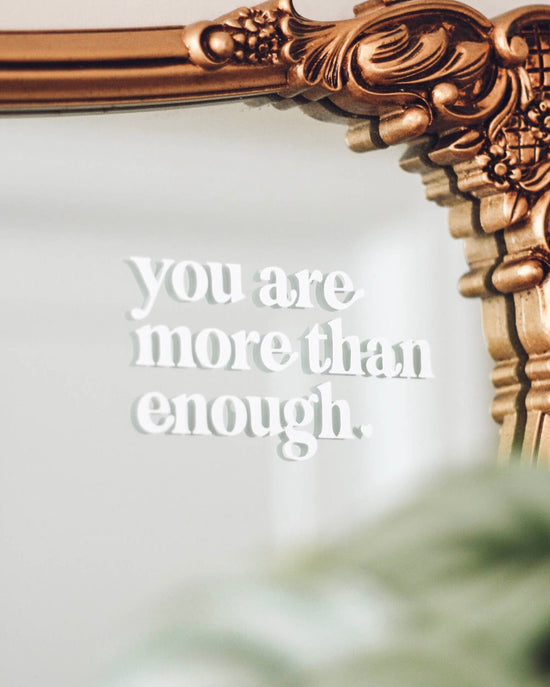 You are More Than Enough Mirror Decal