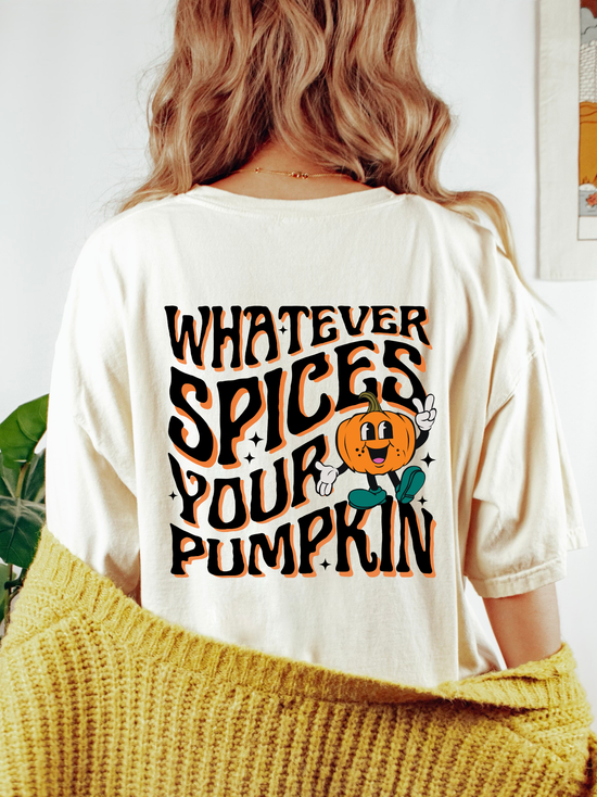 Whatever Spices Your Pumpkin Graphic Tee