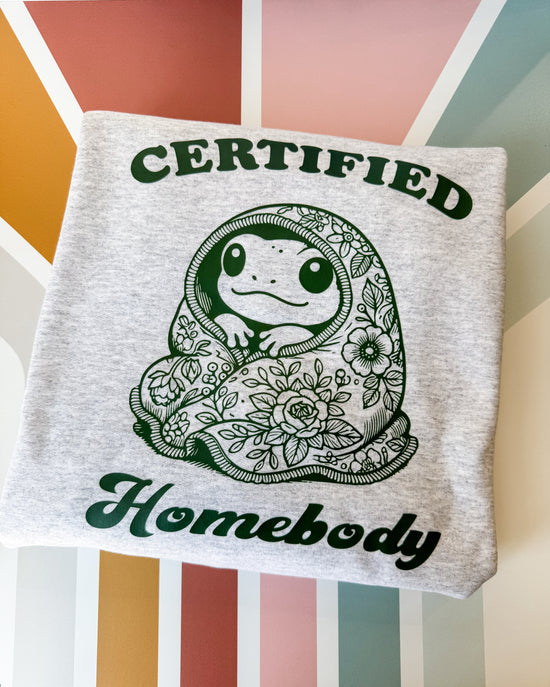 Certified Homebody Crewneck