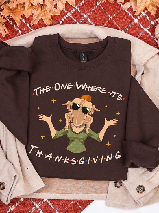 The One Where It’s Thanksgiving Crewneck