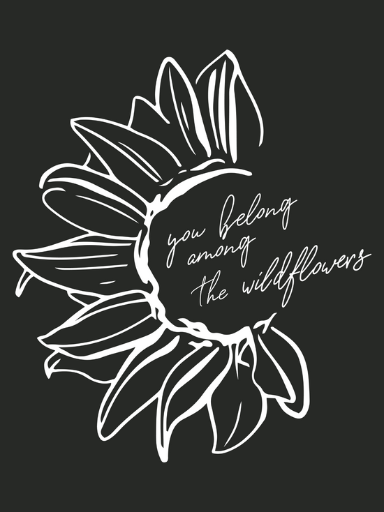 You Belong Among the Wildflowers Graphic Tee