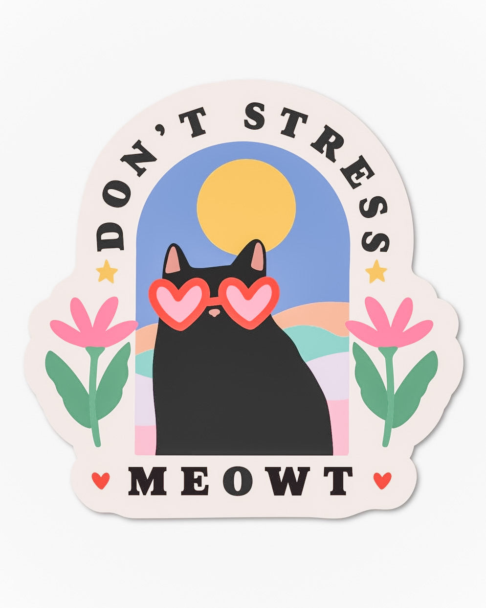 Don’t Stress Meowt Sticker