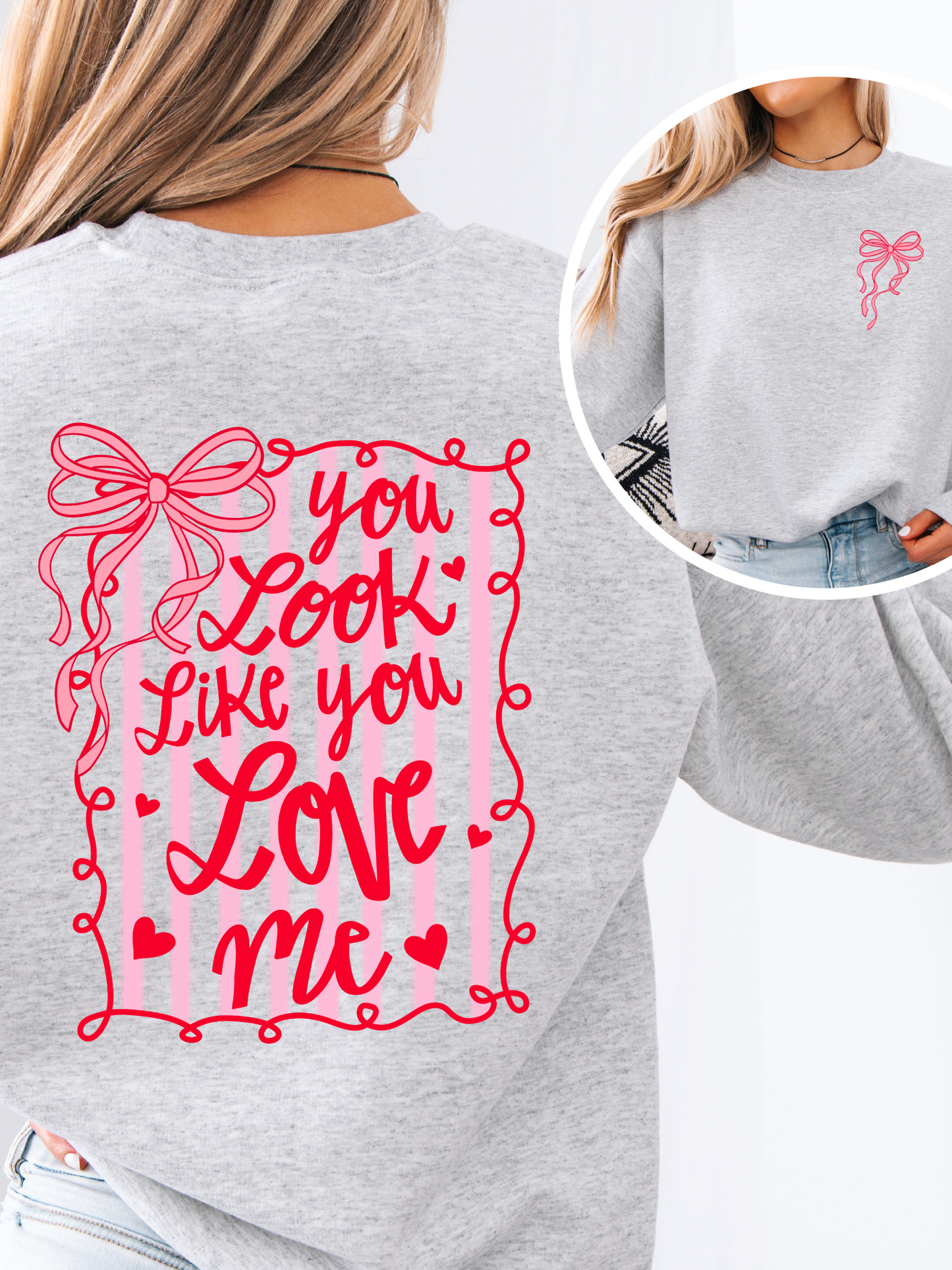 You Look Like You Love Me Crewneck