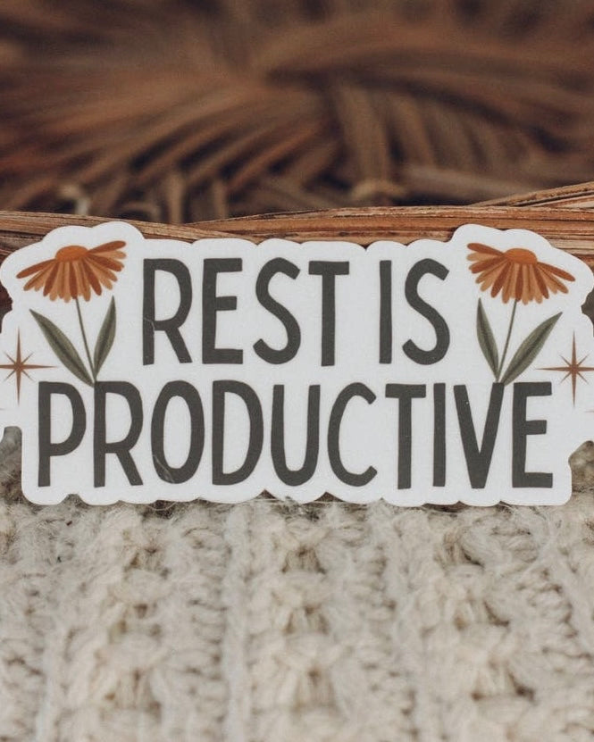 Rest is Productive Sticker