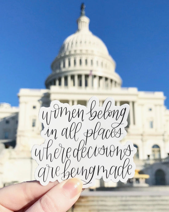 Women Belong Sticker