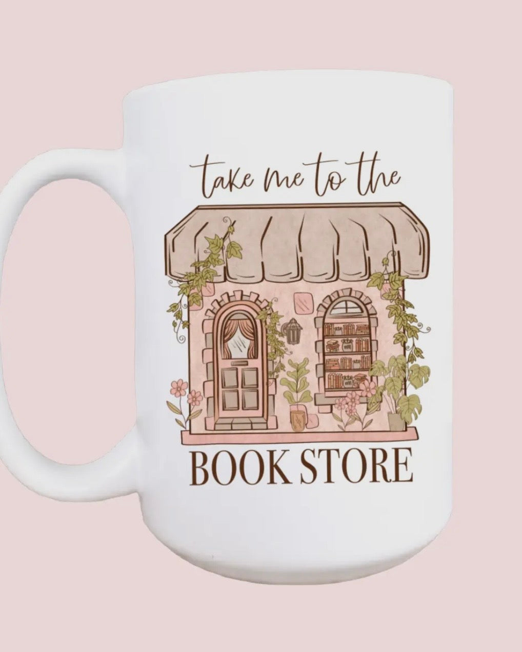 Take Me to the Bookstore Mug Pre-Order