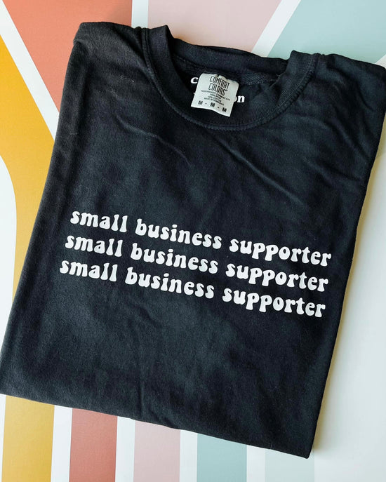 Small Business Supporter Graphic Tee