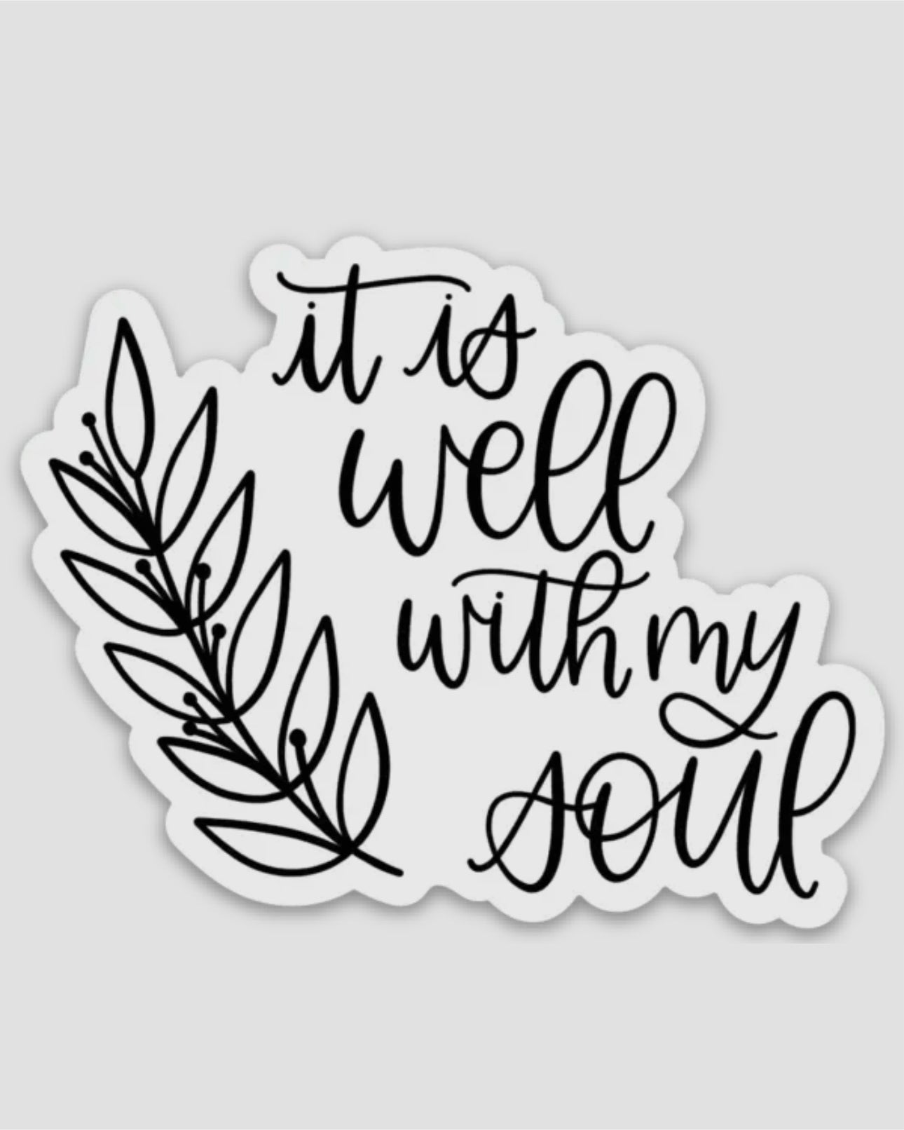 Well With My Soul Sticker