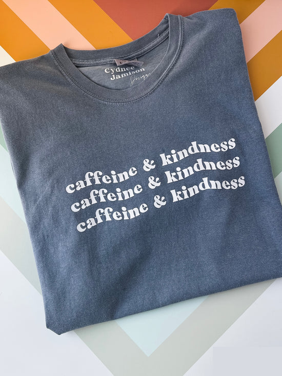 Caffeine & Kindness Graphic Tee