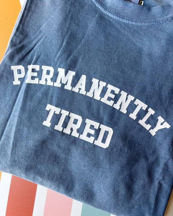 Permanently Tired Graphic Tee