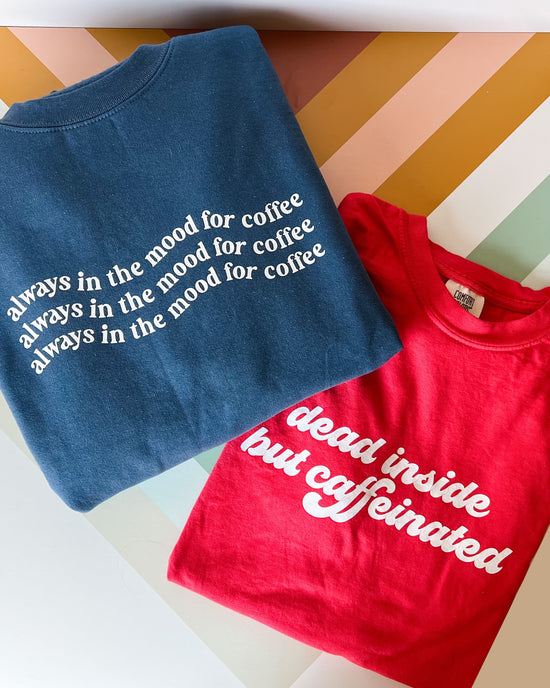 Dead Inside But Caffeinated Graphic Tee - Paprika