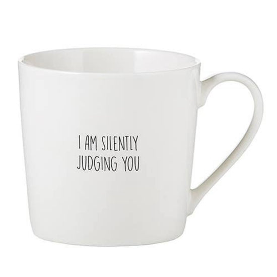 I am Silently Judging You Mug