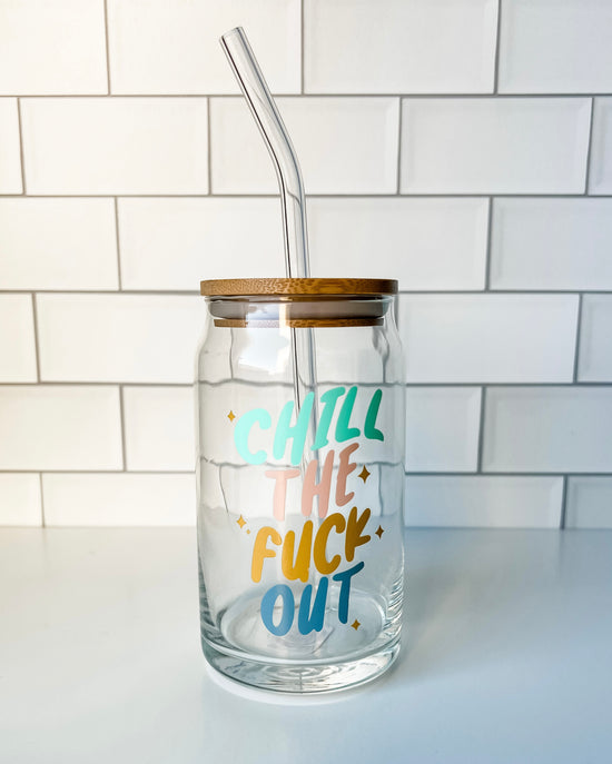 Chill the Fuck Out Can Glass